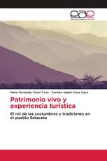 Patrimonio vivo y experiencia turística