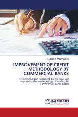 IMPROVEMENT OF CREDIT METHODOLOGY BY COMMERCIAL BANKS