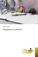 Prophètes ou poètes?