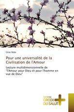 Pour une universalité de la Civilisation de l'Amour