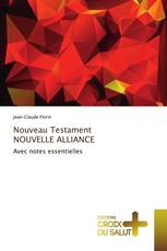 Nouveau Testament NOUVELLE ALLIANCE