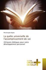 La quête universelle de l'accomplissement de soi