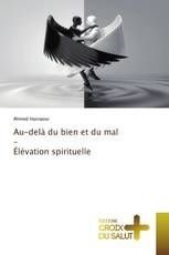 Au-delà du bien et du mal - Élévation spirituelle