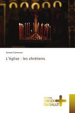 L’église : les chrétiens