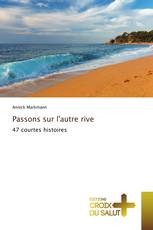 Passons sur l'autre rive