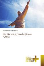Un historien cherche Jésus-Christ