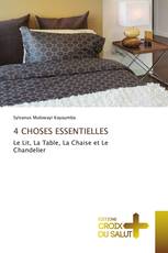 4 CHOSES ESSENTIELLES