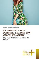 LA FEMME A LA TETE D'HOMME/ LA MUJER CON CABEZA DE HOMBRE