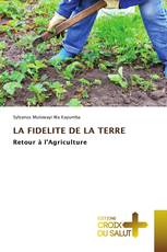 LA FIDELITE DE LA TERRE