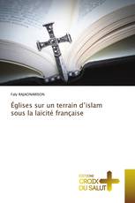 Églises sur un terrain d’islam sous la laïcité française