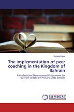 The implementation of peer coaching in the Kingdom of Bahrain