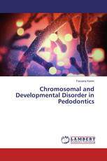 Chromosomal and Developmental Disorder in Pedodontics