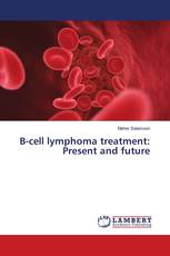 B-cell lymphoma treatment: Present and future