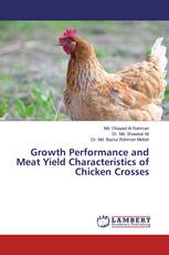 Growth Performance and Meat Yield Characteristics of Chicken Crosses