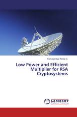 Low Power and Efficient Multiplier for RSA Cryptosystems