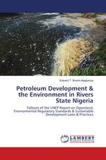 Petroleum Development & the Environment in Rivers State Nigeria