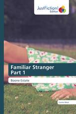 Familiar Stranger Part 1