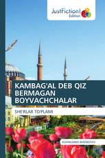 KAMBAG'AL DEB QIZ BERMAGAN BOYVACHCHALAR