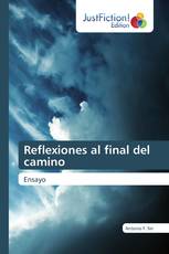 Reflexiones al final del camino