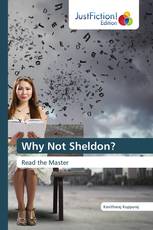 Why Not Sheldon?