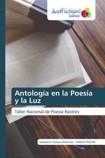 Antología en la Poesía y la Luz