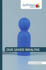 OUR SAVED WEALTHS