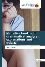 Narrative book with grammatical analyses, explanations and quizizz