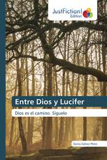 Entre Dios y Lucifer