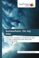 Somewhere. On my way