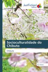 Socioculturalidade do Chibuto