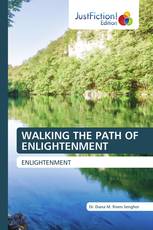 WALKING THE PATH OF ENLIGHTENMENT