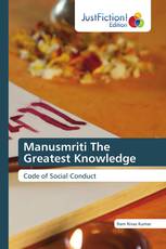 Manusmriti The Greatest Knowledge