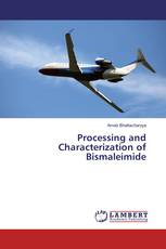 Processing and Characterization of Bismaleimide