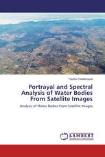 Portrayal and Spectral Analysis of Water Bodies From Satellite Images