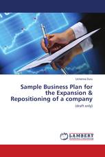 Sample Business Plan for the Expansion & Repositioning of a company