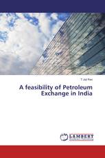 A feasibility of Petroleum Exchange in India