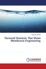 Forward Osmosis: Flat Sheet Membrane Engineering