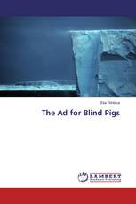 The Ad for Blind Pigs
