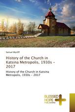 History of the Church in Katsina Metropolis, 1930s – 2017