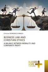 BUSINESS LAW AND CHRISTIAN ETHICS
