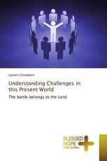 Understanding Challenges in this Present World