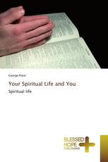 Your Spiritual Life and You