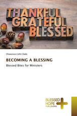 BECOMING A BLESSING