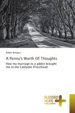 A Penny's Worth Of Thoughts