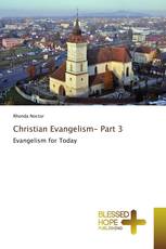 Christian Evangelism- Part 3