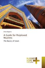 A Guide for Perplexed Muslims