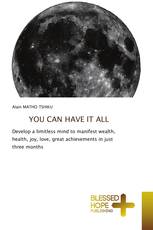 YOU CAN HAVE IT ALL