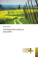 The Road that Leads to Jerusalem