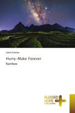 Hurry-Make Forever