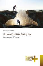 Do You Feel Like Giving Up